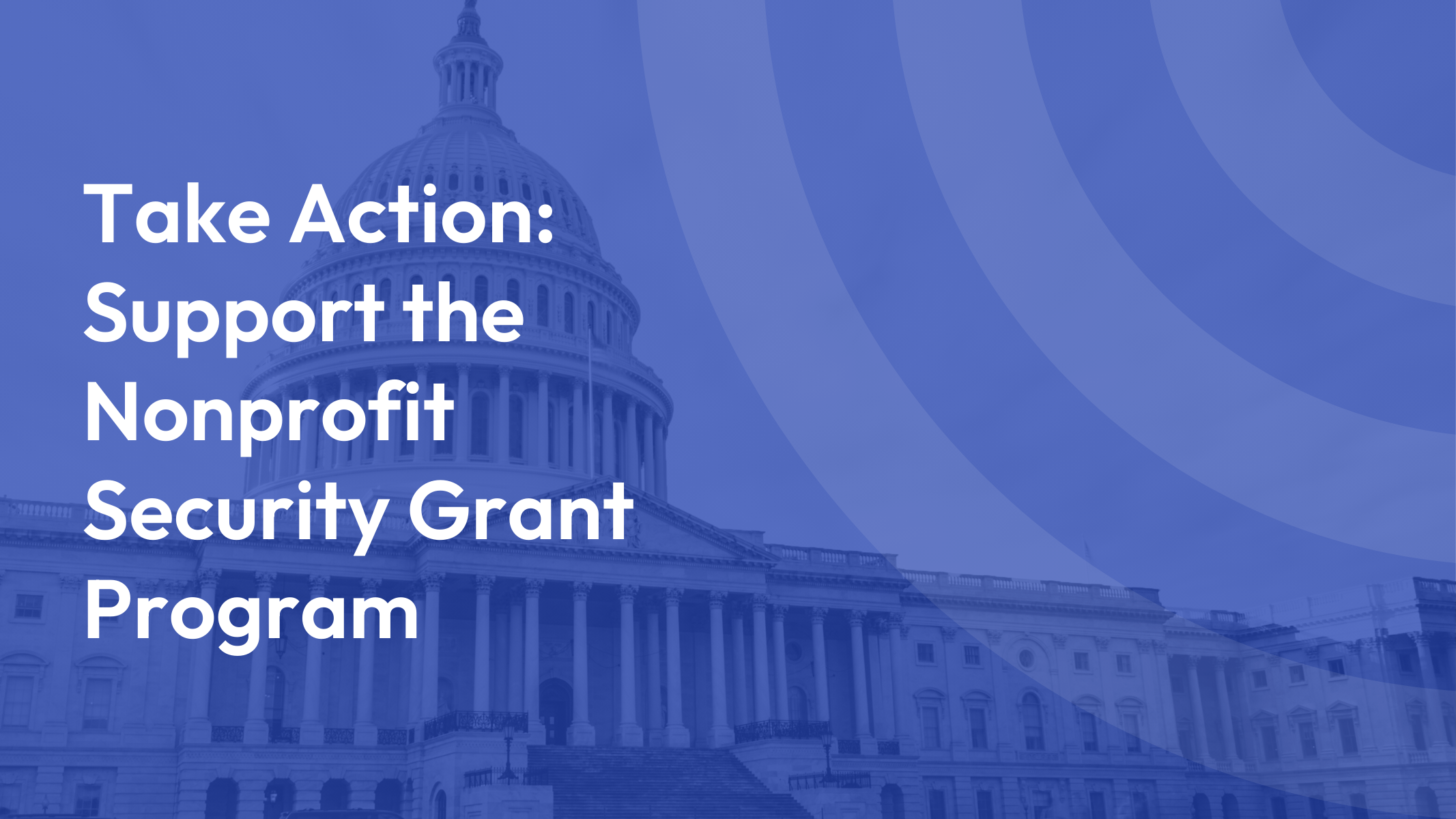 Support the Nonprofit Security Grant Program
